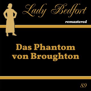 Folge 89: Das Phantom von Broughton als Hörbuch