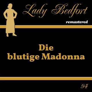 Folge 94: Die blutige Madonna als Hörbuch