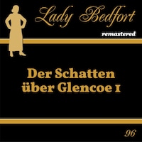 Folge 96: Der Schatten über Glencoe 1