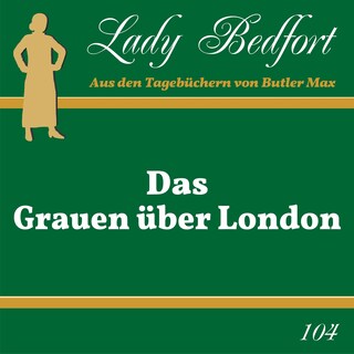 Folge 104: Das Grauen über London als Hörbuch