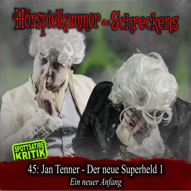 Copertina del libro per Folge 45: Jan Tenner - Der neue Superheld 1 - Ein neuer Anfang