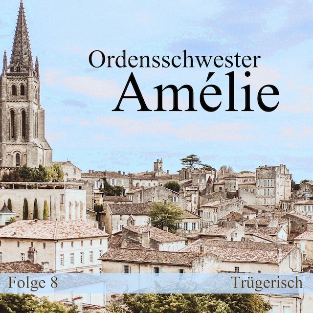 Book cover for Folge 8: Trügerisch