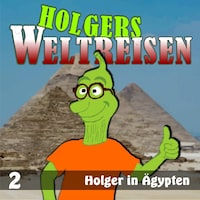 Folge 2: Holger in Ägypten