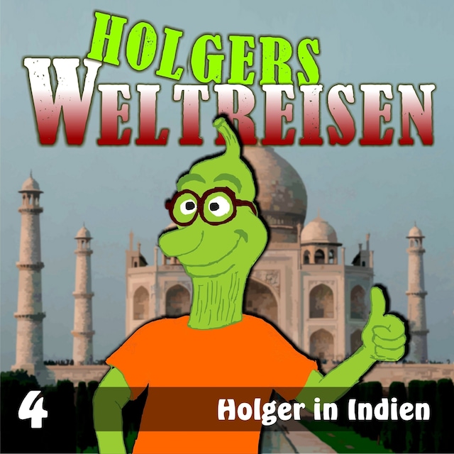 Couverture de livre pour Folge 4: Holger in Indien