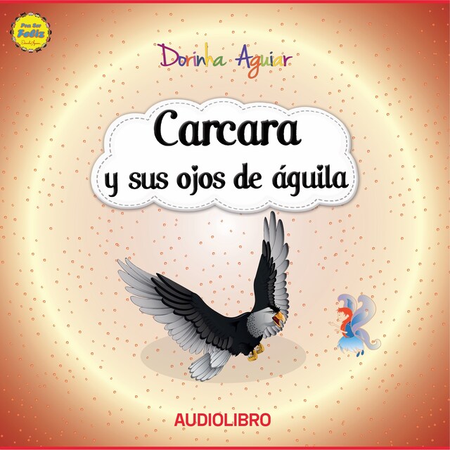 Copertina del libro per Carcara y sus ojos de águila