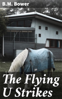 The Flying U Strikes
