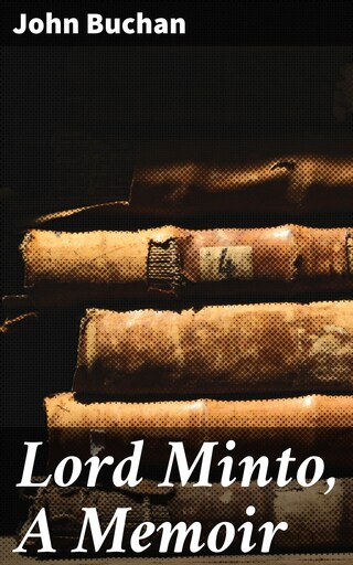 Lord Minto, A Memoir bookCoverFor