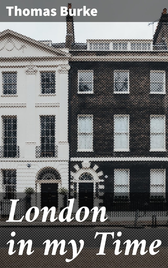 Couverture de livre pour London in my Time