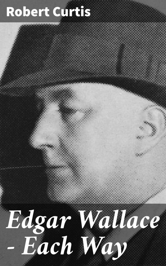 Boekomslag van Edgar Wallace — Each Way