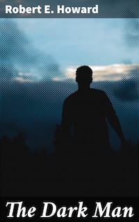 The Dark Man