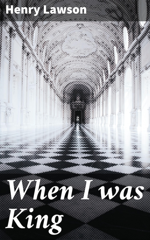 Book cover for When I was King