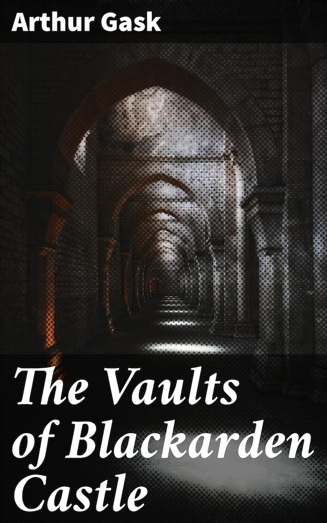 Bokomslag för The Vaults of Blackarden Castle