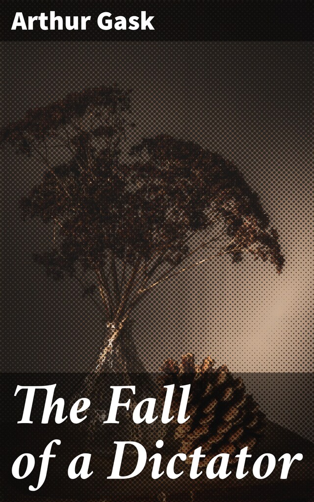 The Fall of a Dictator Book cover for The Fall of a Dictator