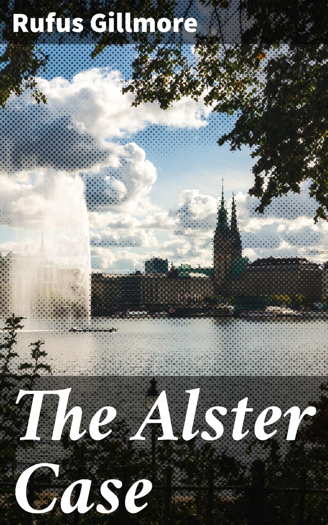 Kirjankansi teokselle The Alster Case