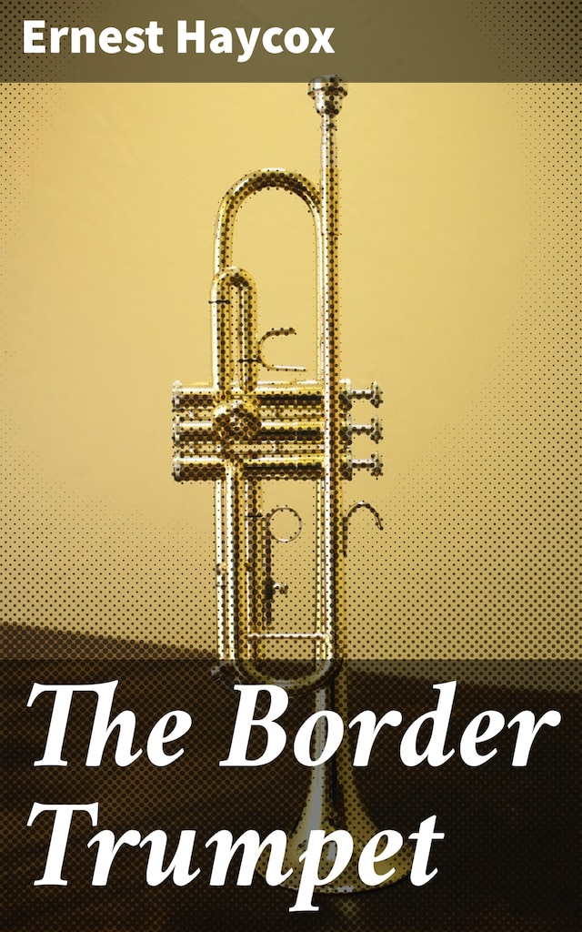 Book cover for The Border Trumpet