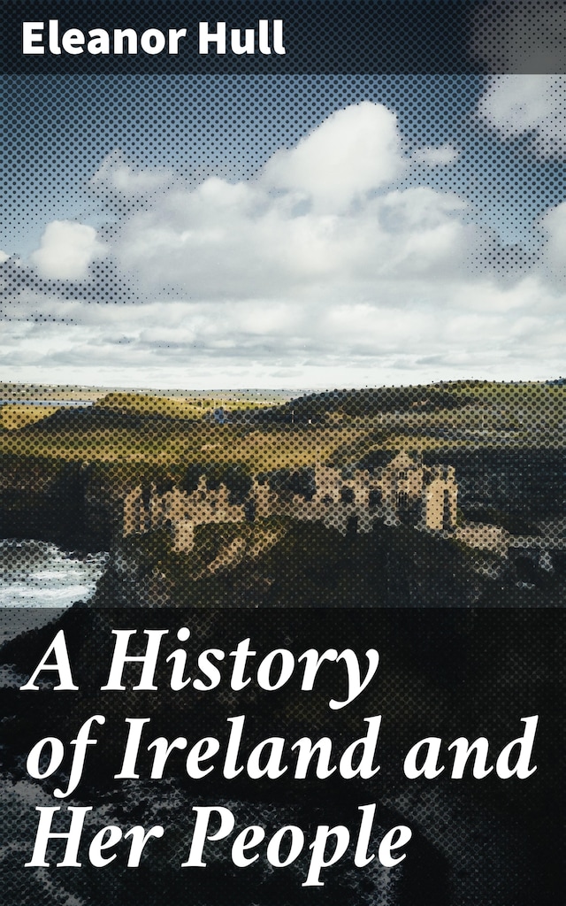 Book cover for A History of Ireland and Her People