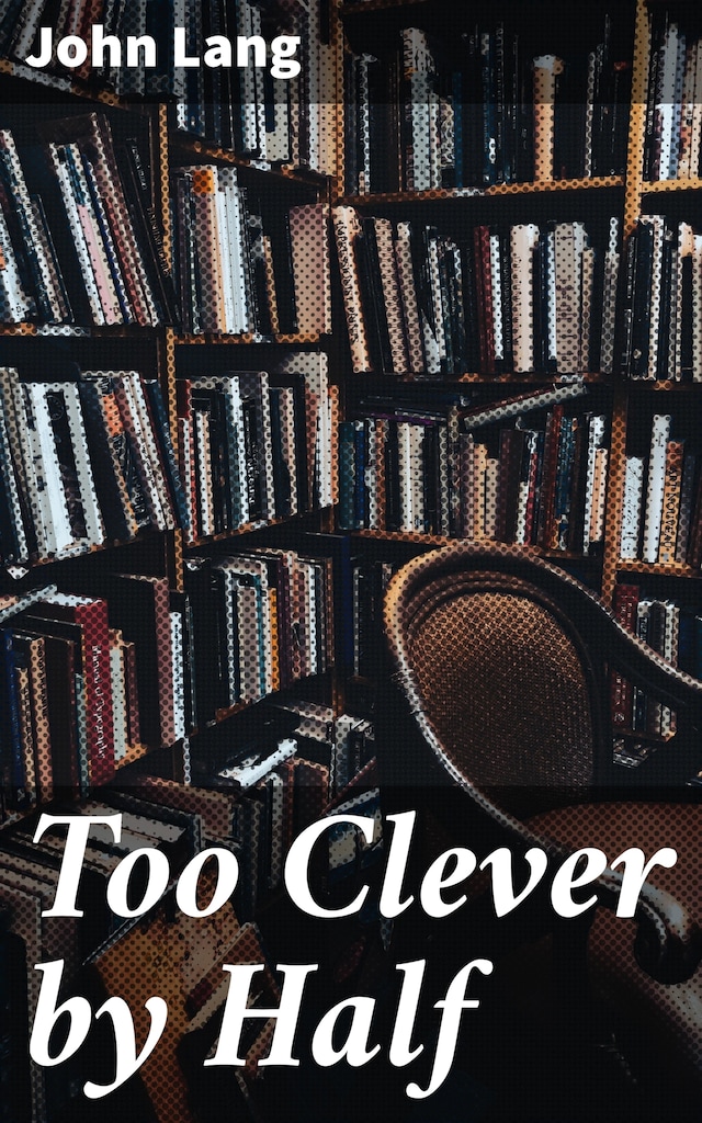 Book cover for Too Clever by Half