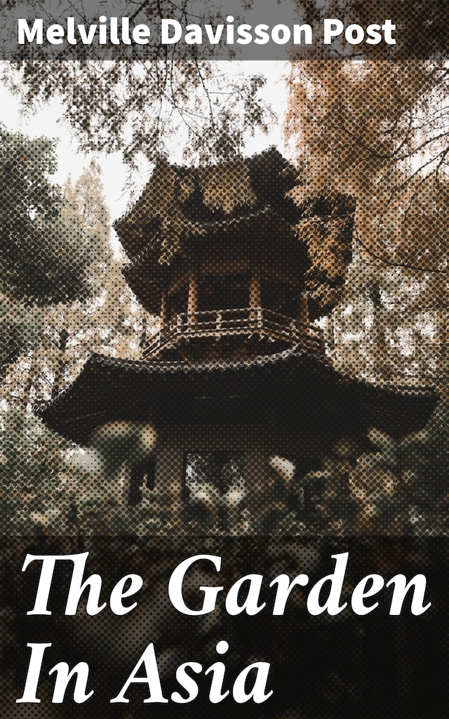 Book cover for The Garden In Asia