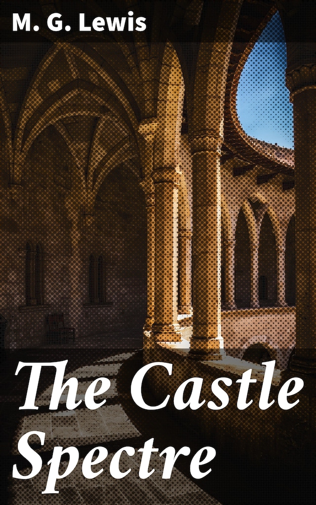 Couverture de livre pour The Castle Spectre