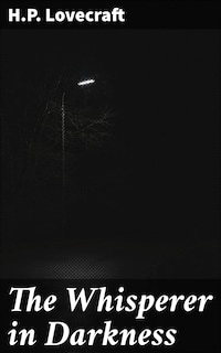 The Whisperer in Darkness