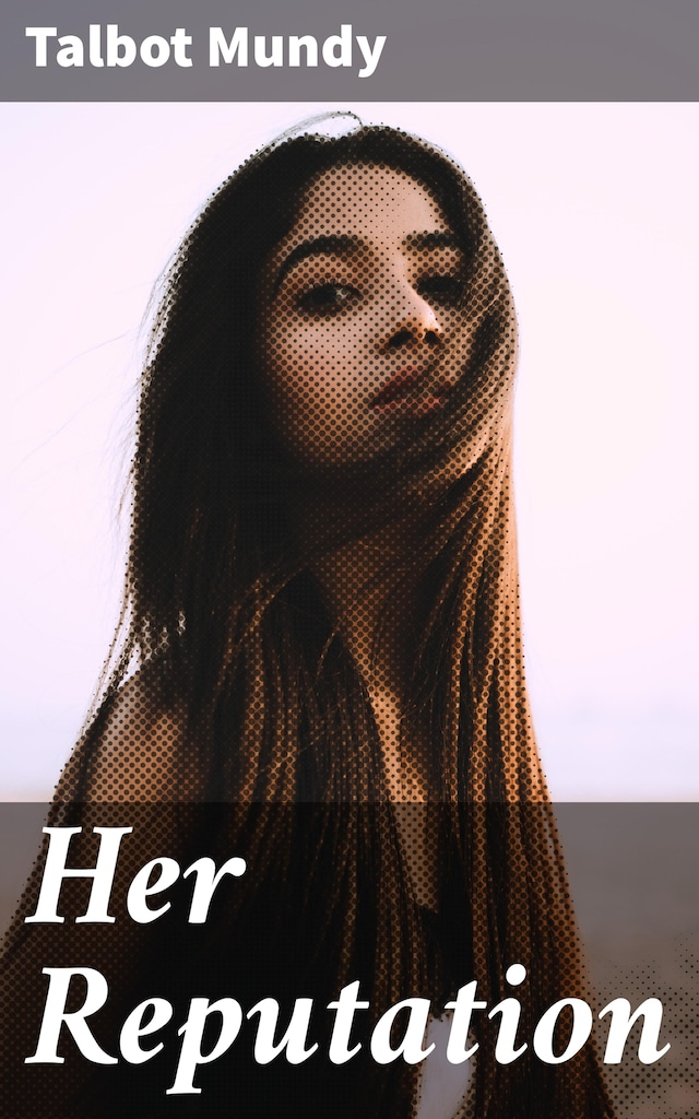 Book cover for Her Reputation