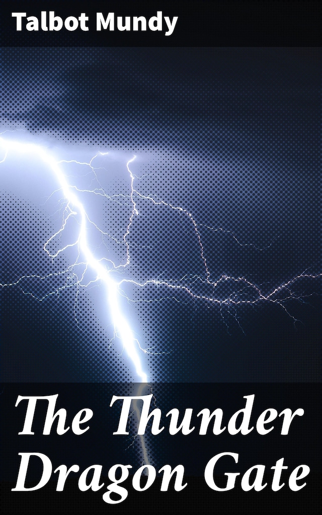 Book cover for The Thunder Dragon Gate