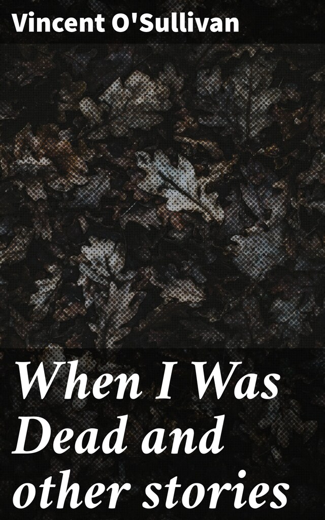 Portada de libro para When I Was Dead and other stories