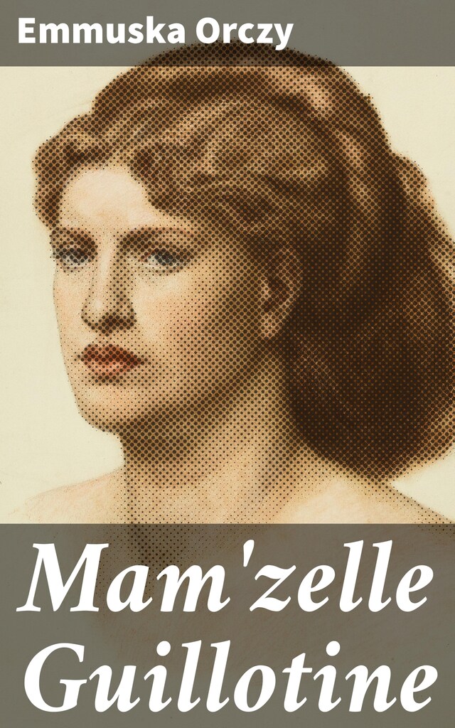 Couverture de livre pour Mam'zelle Guillotine