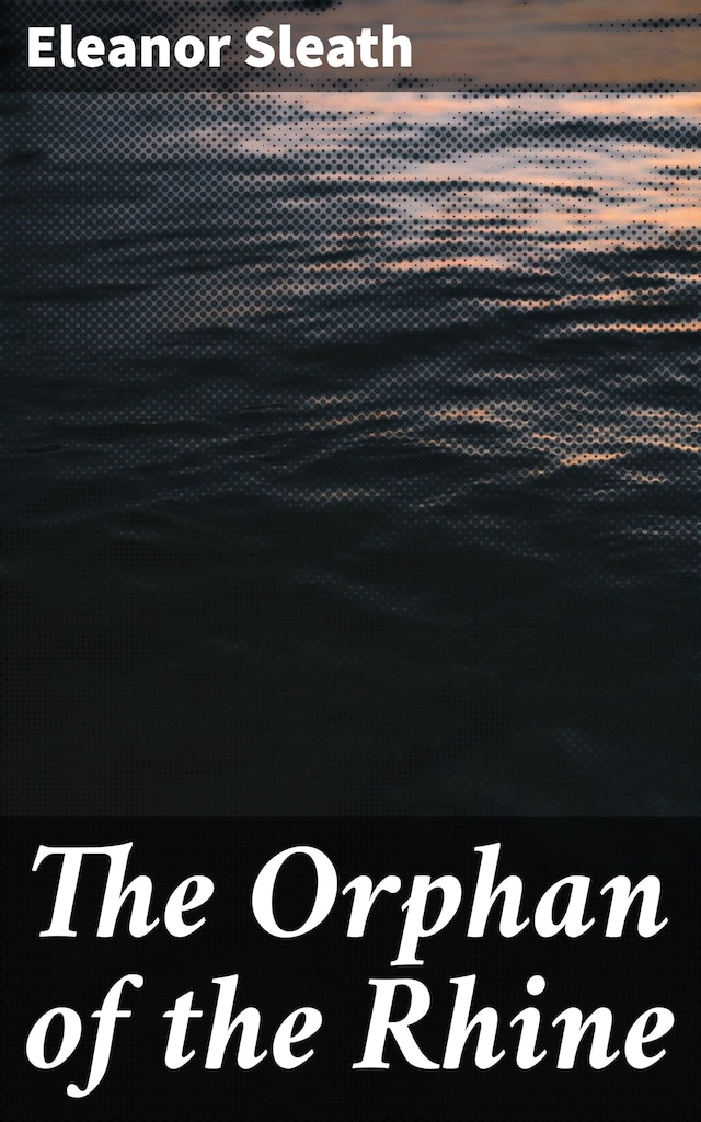 Portada de libro para The Orphan of the Rhine