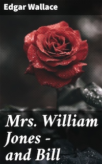 Mrs. William Jones - and Bill