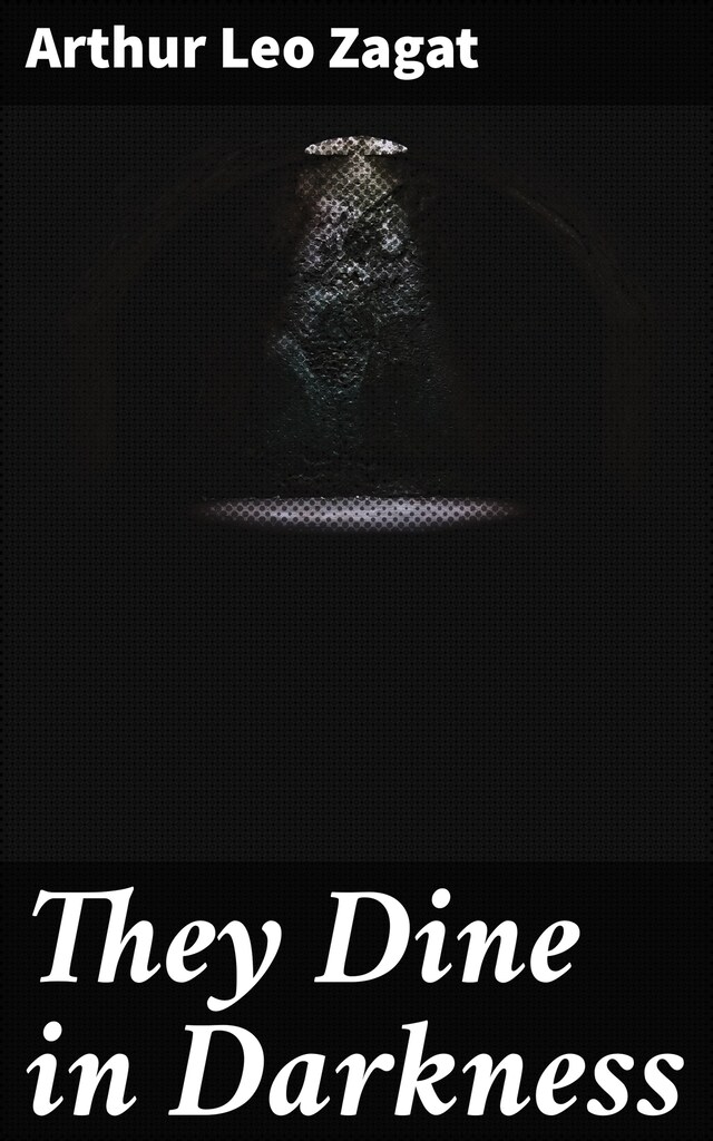 Boekomslag van They Dine in Darkness