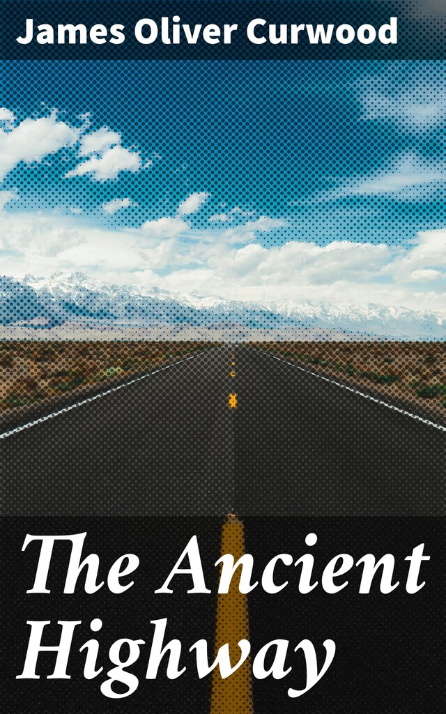 Book cover for The Ancient Highway