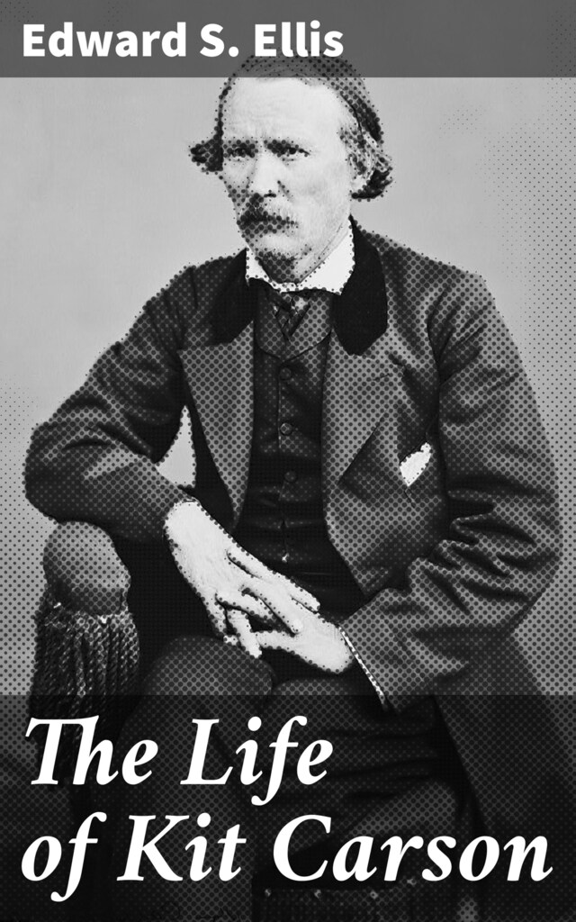 Boekomslag van The Life of Kit Carson