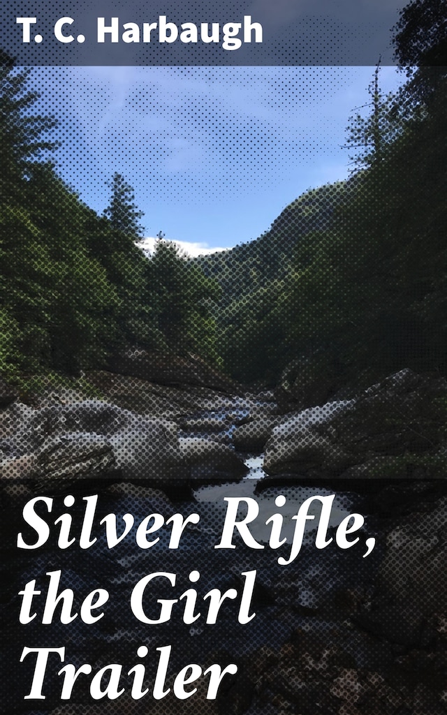 Bokomslag för Silver Rifle, the Girl Trailer