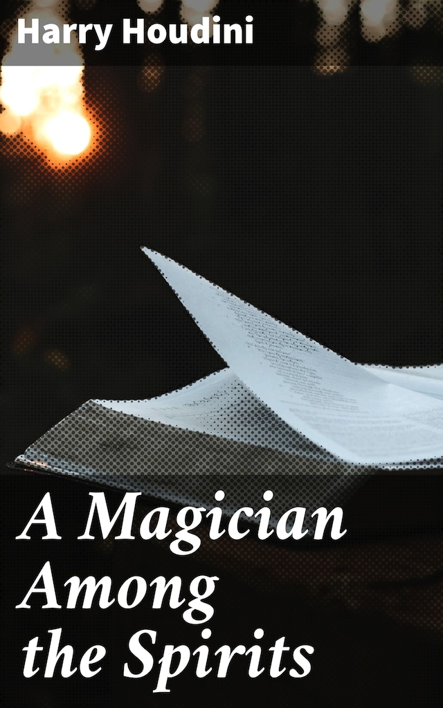 Book cover for A Magician Among the Spirits