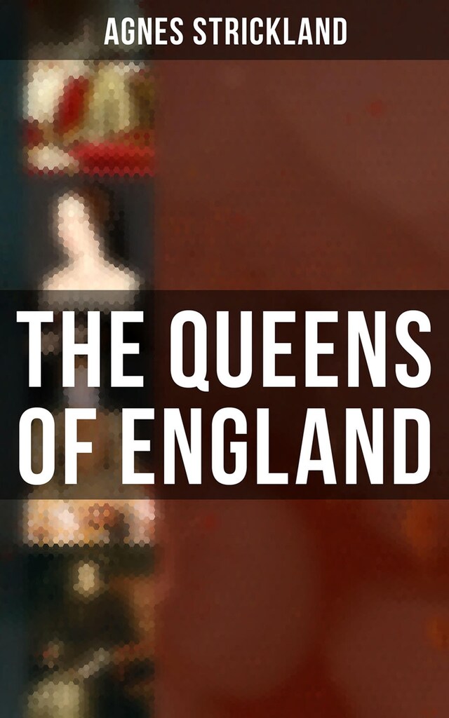 Book cover for The Queens of England