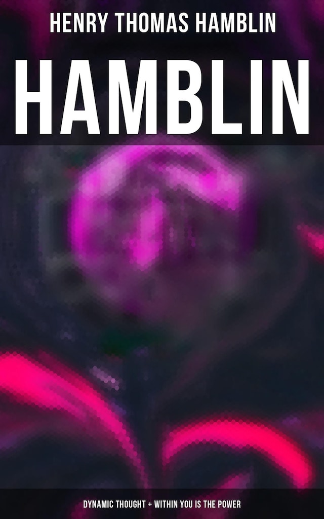 Book cover for Hamblin: Dynamic Thought + Within You is the Power