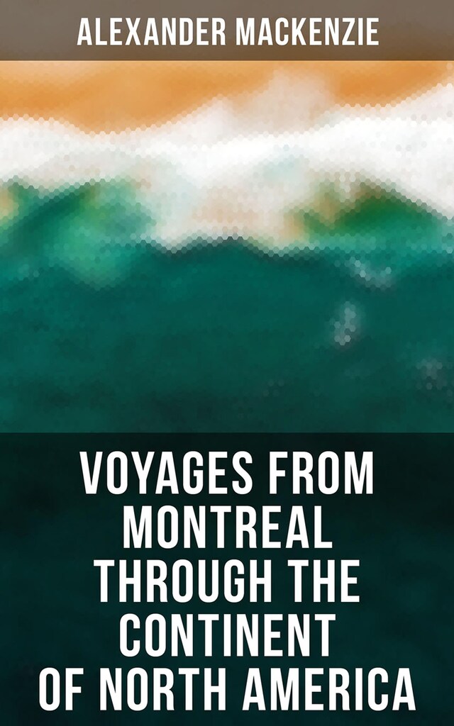 Book cover for Voyages from Montreal Through the Continent of North America