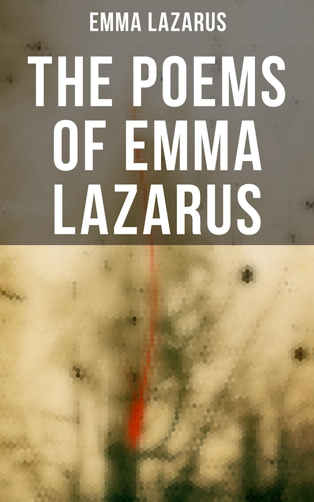 Book cover for The Poems of Emma Lazarus