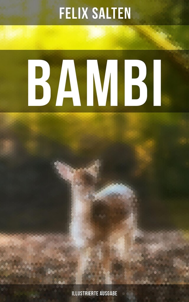 Kirjankansi teokselle Bambi (Illustrierte Ausgabe)