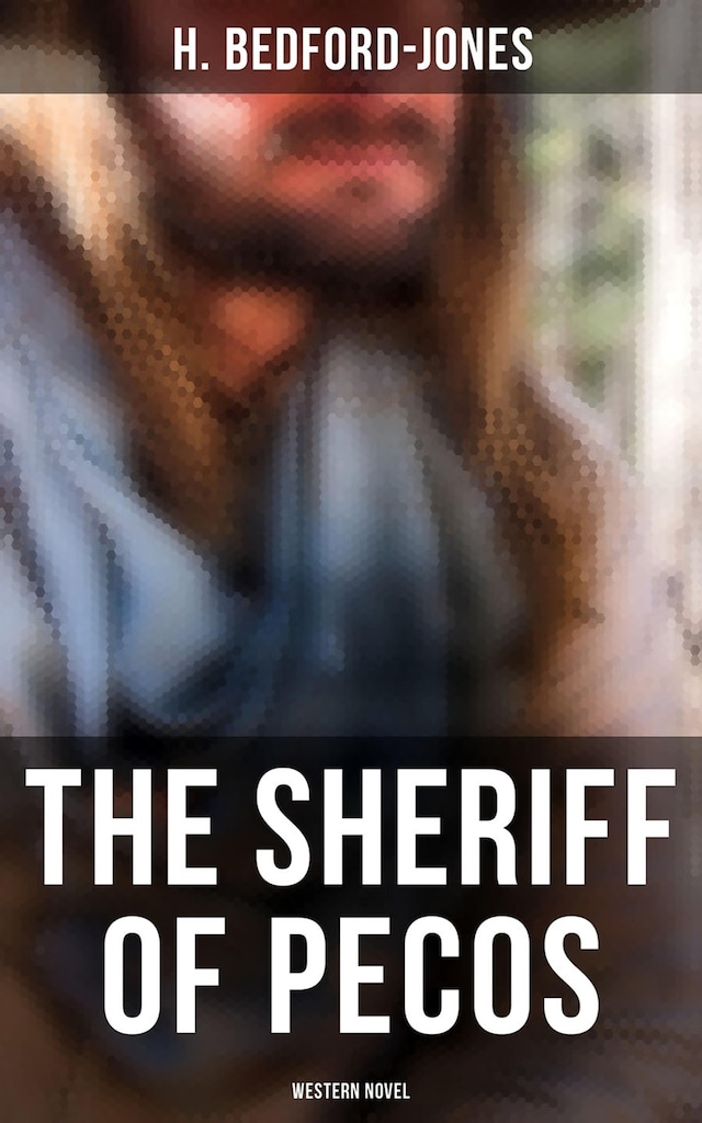 Okładka książki dla The Sheriff of Pecos (Western Novel)