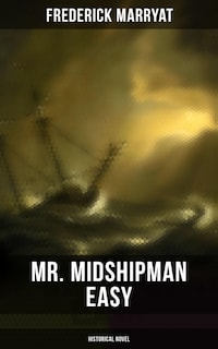 Mr. Midshipman Easy (Historical Novel)