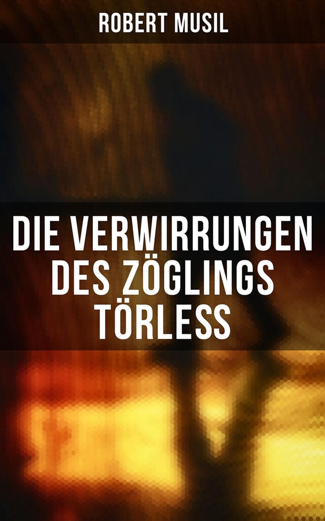 Book cover for Die Verwirrungen des Zöglings Törleß