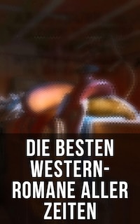 Die besten Western-Romane aller Zeiten