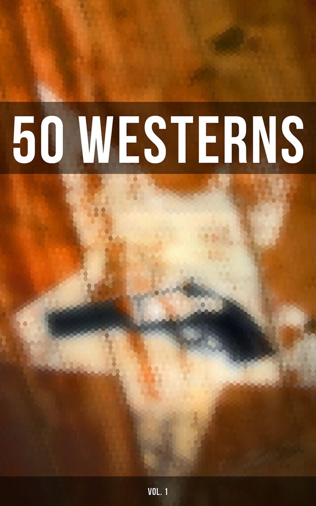 Kirjankansi teokselle 50 WESTERNS (Vol. 1)