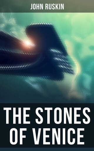 The Stones of Venice bookCoverFor