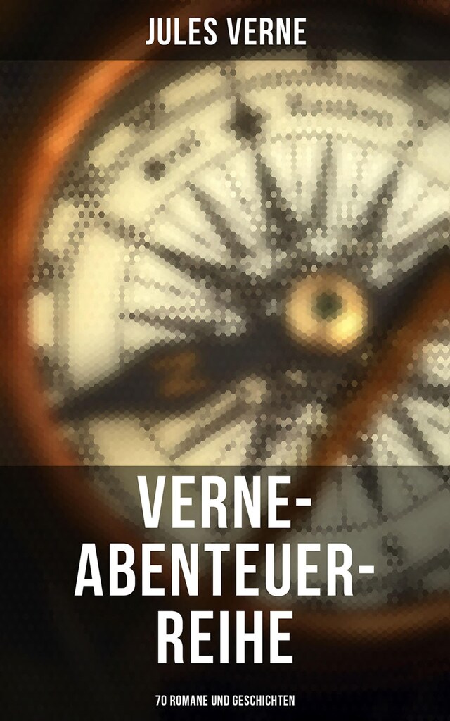 Book cover for Verne-Abenteuer-Reihe: 70 Romane und Geschichten