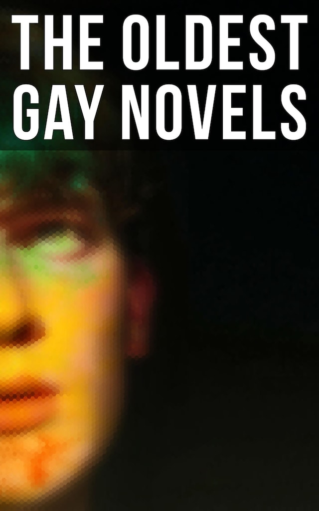 Book cover for The Oldest Gay Novels