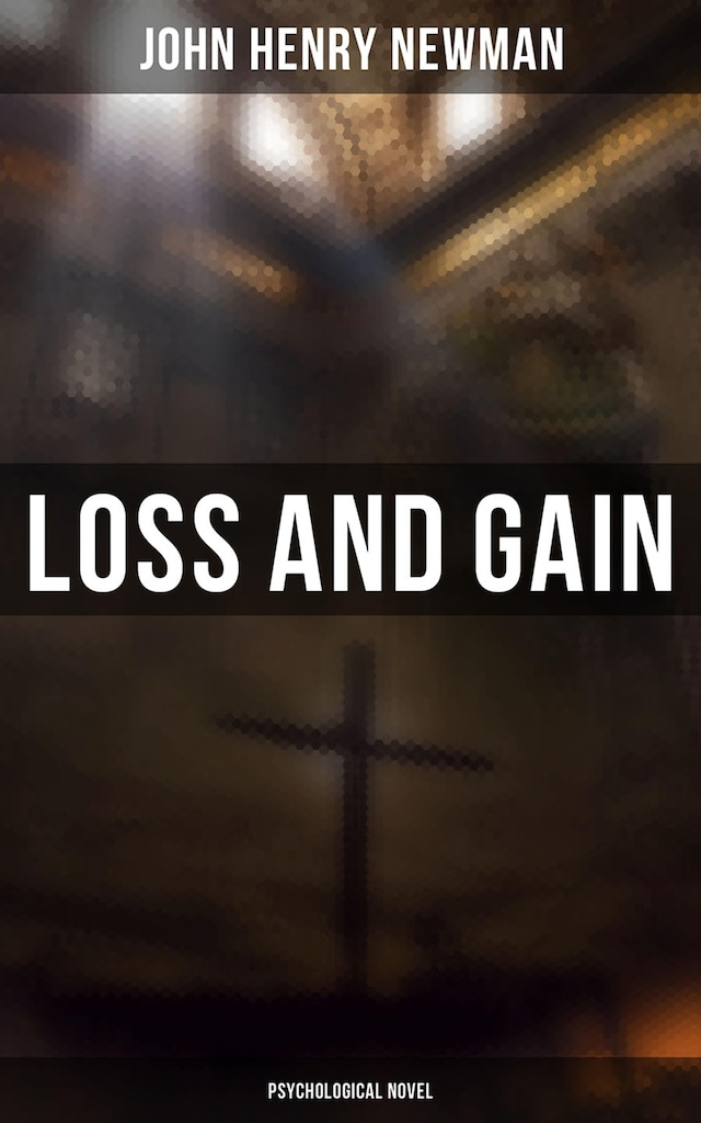Book cover for Loss and Gain (Psychological Novel)