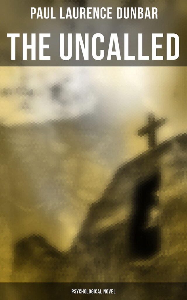 Book cover for The Uncalled (Psychological Novel)
